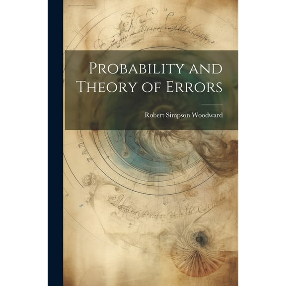 Probability and Theory of Errors (Paperback)