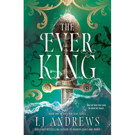L. J. Andrews: The Ever King (Hardcover)