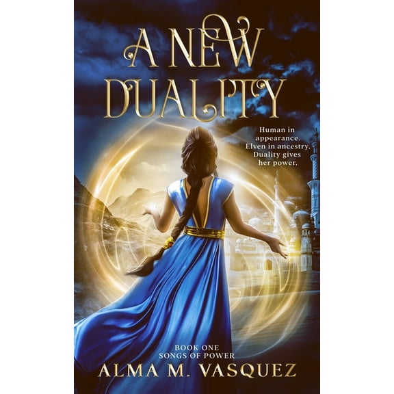 Songs of Power A New Duality, Book 1, (Paperback)