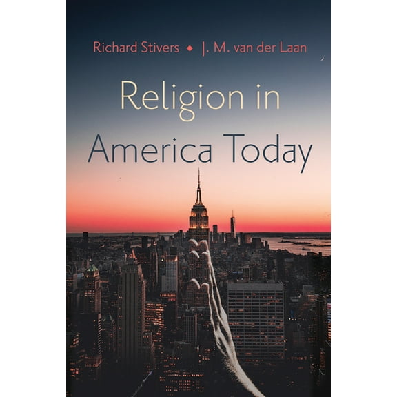 Religion in America Today (Hardcover)
