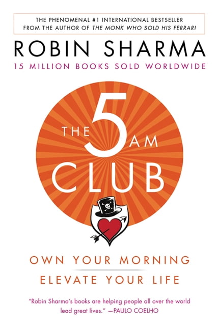The 5am Club : Own Your Morning. Elevate Your Life. (Paperback) -  