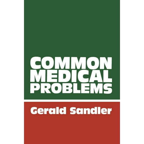 Common Medical Problems: A Clinical Guide, (Paperback)