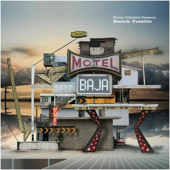 Nortec Collective Presents: Bostich & Fussible - Motel Baja - Pop Rock - CD