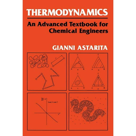 Thermodynamics: An Advanced Textbook for Chemical Engineers, (Paperback)