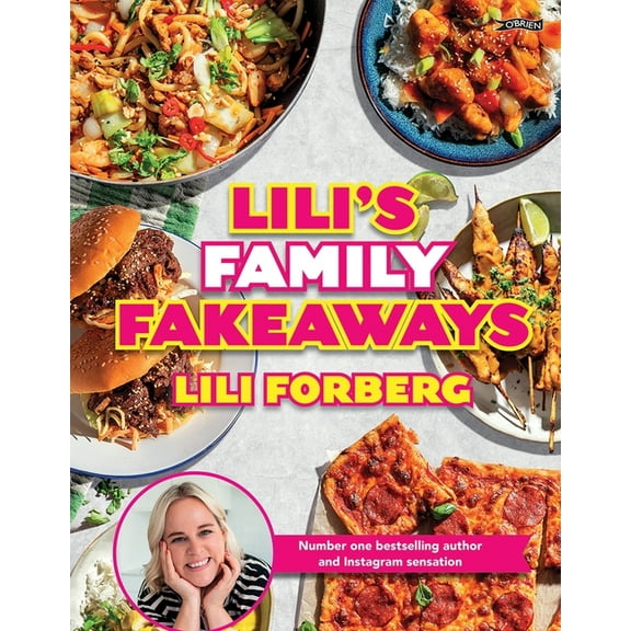 Lili's Family Fakeaways, (Hardcover)
