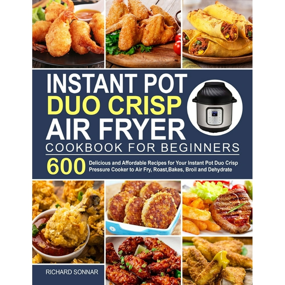 Instant Pot Duo Crisp Air Fryer Cookbook (Paperback)