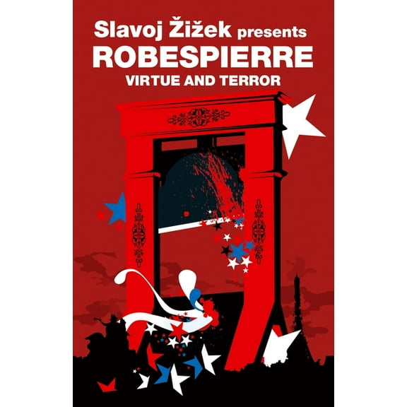 Revolutions Virtue and Terror, (Paperback)