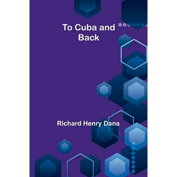 To Cuba and Back, (Paperback)