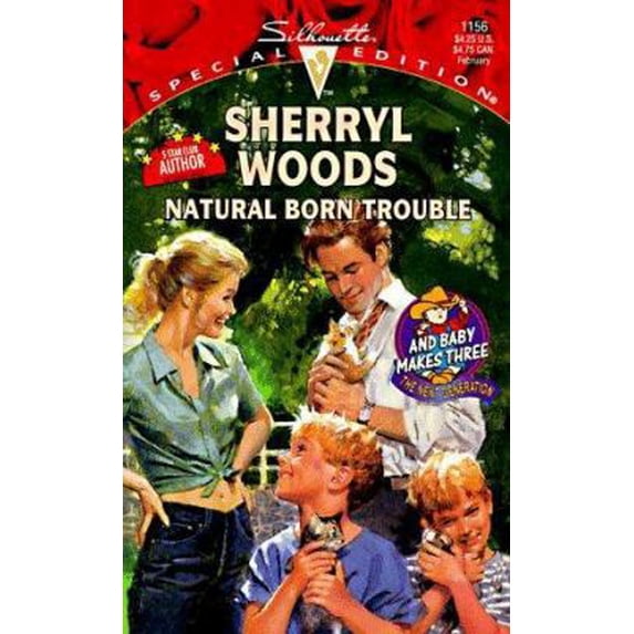 Pre-Owned Natural Born Trouble (Silhouette Special Edition, No 1156) (Unknown) 0373241569 9780373241569