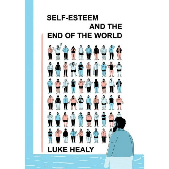 Self-Esteem and the End of the World, (Paperback)