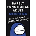 thumbnail image 2 of Barely Functional Adult: It'll All Make Sense Eventually, (Hardcover), 2 of 3