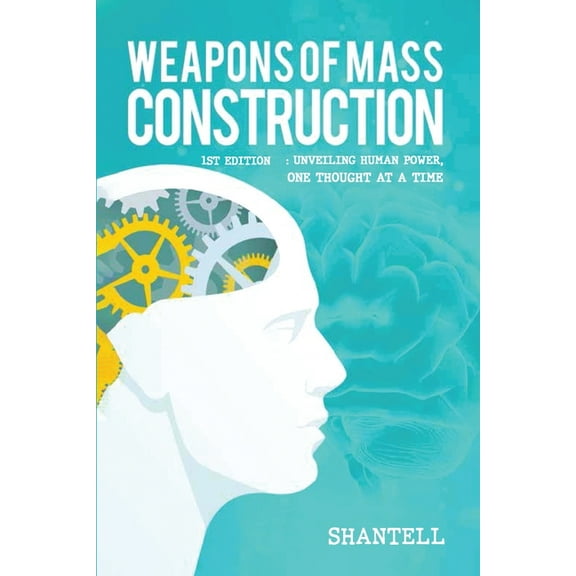 Weapons of Mass Construction, 1st Edition, (Paperback)