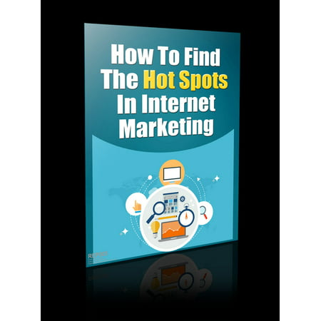 How to Find The Hot Spots in Internet Marketing - (Best Internet Hotspot Providers)