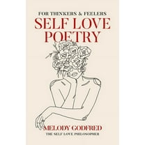 Self Love Poetry: for Thinkers & Feelers (Paperback)