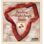 Beading with Right Angle Weave (Beadwork How-To) [Paperback - Used]