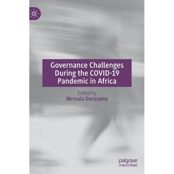 Governance Challenges During the Covid-19 Pandemic in Africa, (Hardcover)