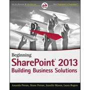 Beginning SharePoint 2013, Jennifer Mason, Laura Rogers, et al. Paperback