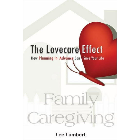 The Lovecare Effect, (Paperback)