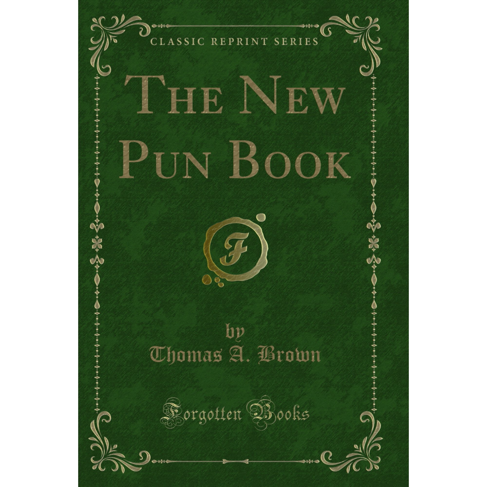 The New Pun Book (Classic Reprint)