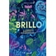 thumbnail image 1 of Libro Brillo Tapa Blanda, Autor Jennifer N. R. Smith, Editorial Oceano Travesia, 1 of 2