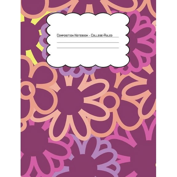 Composition Notebook College Ruled: Bright Stroke Hippie Floral Pattern 1 (Paperback)