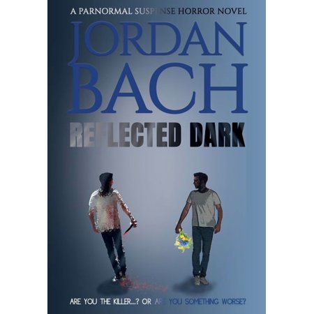 Haunted States Reflected Dark: A Paranormal Suspense Horror Novel (Hardcover)