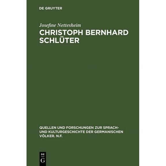 Quellen Und Forschungen Zur Sprach- Und Christoph Bernhard Schlüter, Book 5, (Hardcover)