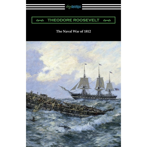 The Naval War of 1812, (Paperback)