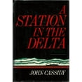thumbnail image 1 of Pre-Owned A Station in the Delta, 9780684161563, 0684161567, Hardcover, First Edition edition, 1 of 1
