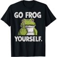 thumbnail image 1 of Go Frog Yourself Funny Frog Meme Camiseta, 1 of 2