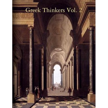Greek Thinkers Vol. 2 - eBook