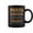 Black, variant on Marrs Completely Unexplainable Notices Everything But WonT Say It Name Coffee Mugs