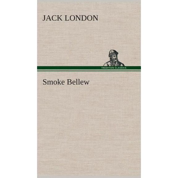 Smoke Bellew (Hardcover)