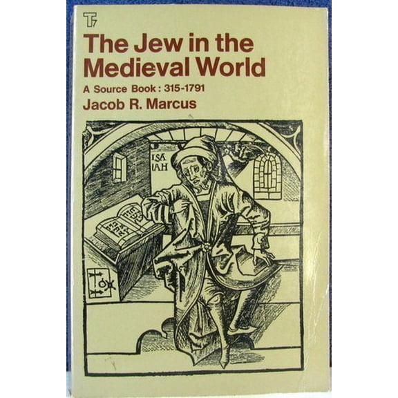 Pre-Owned Jew in the Medieval World, 315-1791: A Source Book Paperback