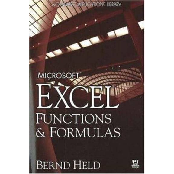 Pre-Owned Microsoft Excel Functions & Formulas: . (Paperback) 159822011X 9781598220117
