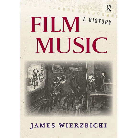 Film Music: A History, (Paperback)