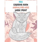 Coloring Book Animal for Kids - Large Print - Fox (Paperback)