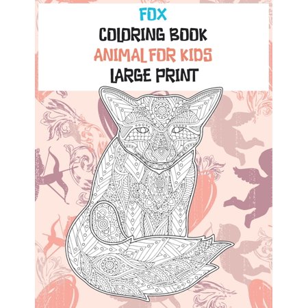 Coloring Book Animal for Kids - Large Print - Fox (Paperback)