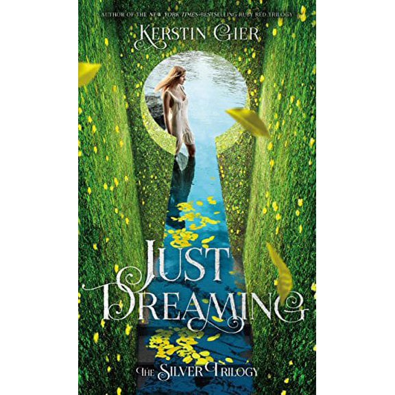 Pre-Owned Just Dreaming: The Silver Trilogy, Book 3 (Hardcover) 1627790802 9781627790802