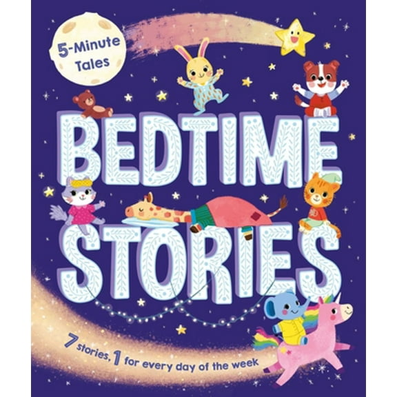 Pre-Owned 5-Minute Tales: Bedtime Stories: With 7 Stories, 1 for Every Day of the Week (Hardcover) 1838525874 9781838525873