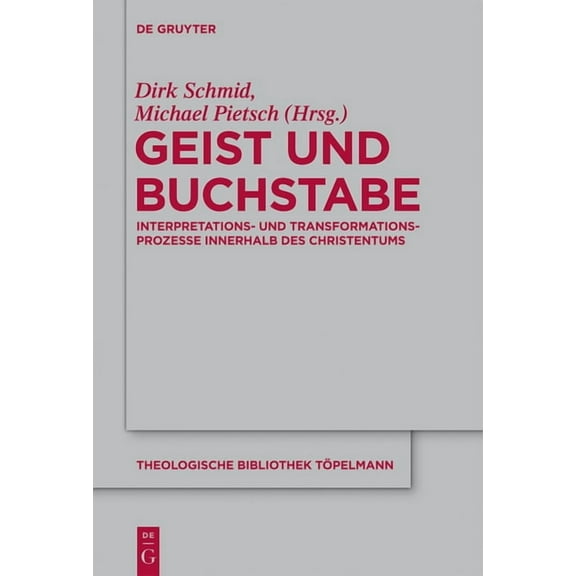 Theologische Bibliothek TÃ¶pelmann Geist und Buchstabe, Book 164, (Hardcover)