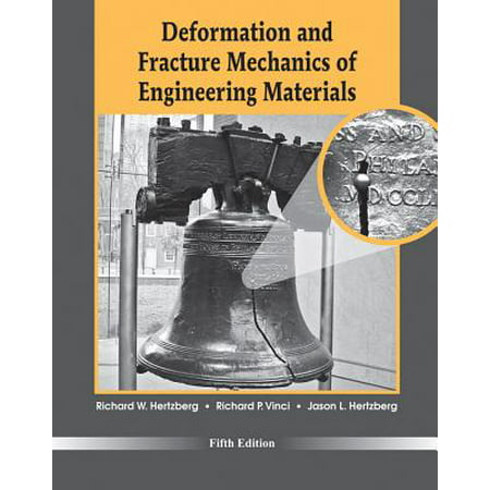 Deformation and Fracture Mechanics of Engineering