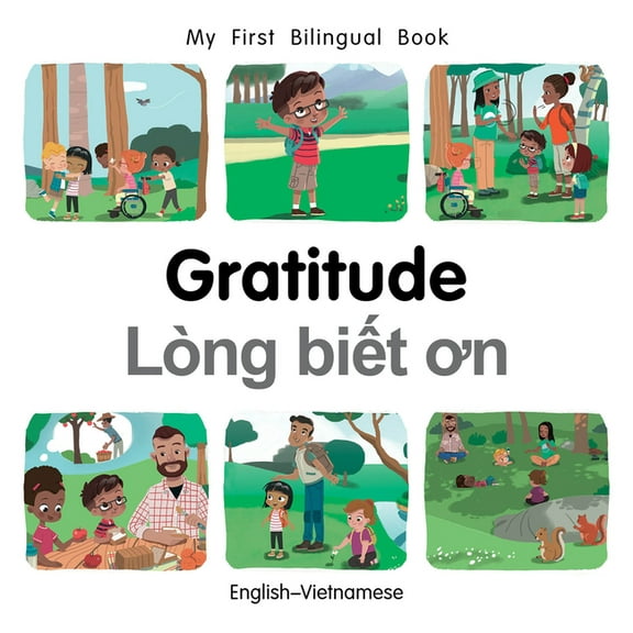 My First Bilingual Book My First Bilingual Book-Gratitude (English-Vietnamese), (Board Book)