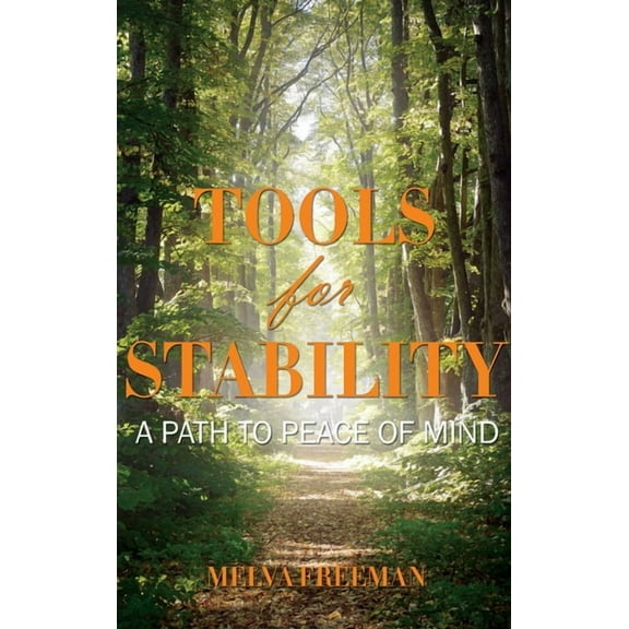 Tools for Stability: A Path to Peace of Mind, (Hardcover)