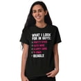 thumbnail image 2 of Funny What I Look In Guys Beagle Dog Women's Graphic T Shirt Tees Brisco Brands M, 2 of 2