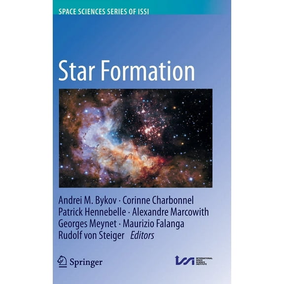 Space Sciences Issi Star Formation, Book 83, (Hardcover)