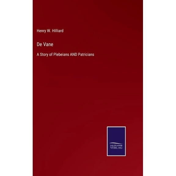 De Vane: A Story of Plebeians AND Patricians (Hardcover)