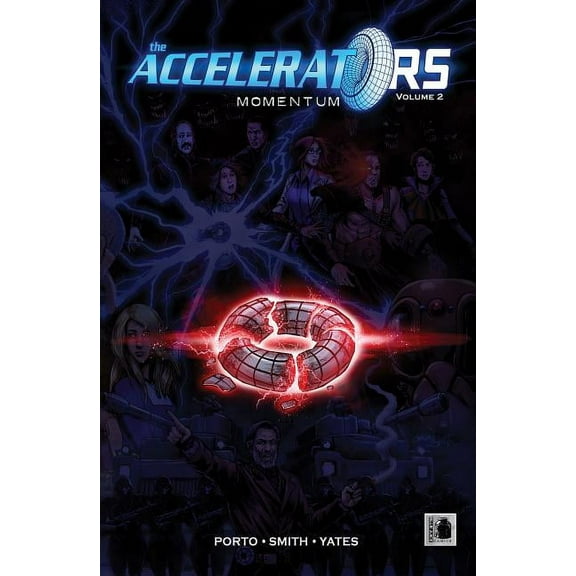 Accelerators: The Accelerators Volume #2 (Paperback)