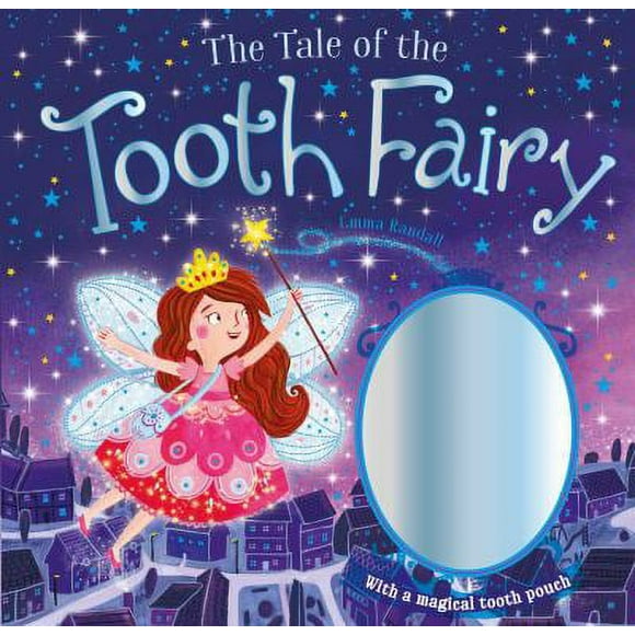 Pre-Owned The Tale of the Tooth Fairy: With a Magical Tooth Pouch (Hardcover) 1785579339 9781785579332