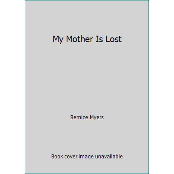 Pre-Owned My Mother Is Lost (Paperback) 0590044788 9780590044783